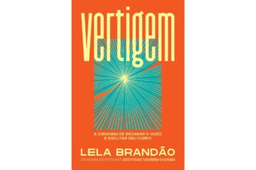 vertigem-de-lela-brandao-a-coragem-de-encarar-o-vazio-e-escutar-seu-corpo