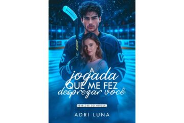 a-jogada-que-me-fez-desprezar-voce-de-adri-luna-rebeldes-do-hoquei