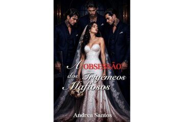 a-obsessao-dos-trigemeos-mafiosos-de-andrea-santos