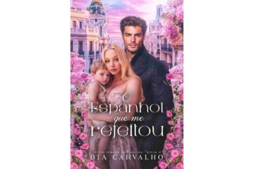 o-espanhol-que-me-rejeitou-de-bia-carvalho-irmaos-bilionarios-livro-4