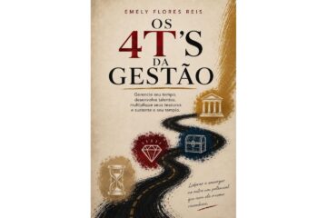 os-4ts-da-gestao-de-emely-flores-reis-gerencie-seu-tempo-desenvolva-talentos-multiplique-seus-tesouros