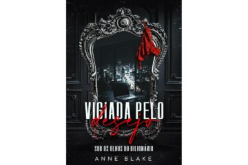 vigiada-pelo-desejo-sob-os-olhos-do-bilionario-de-anne-blake