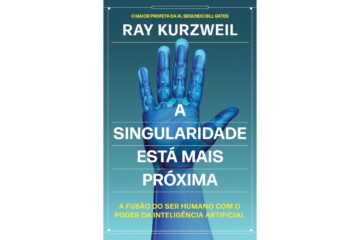 a-singularidade-esta-mais-proxima-de-ray-kurzweil-a-fusao-do-ser-humano-com-o-poder-da-inteligencia-artificial