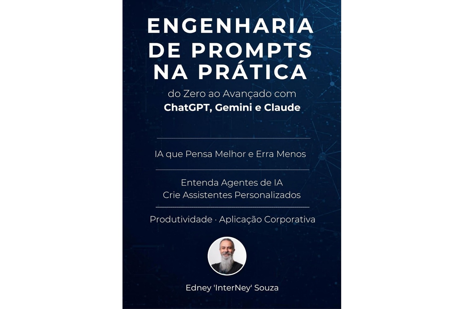 engenharia-de-prompts-na-pratica-de-edney-souza-do-zero-ao-avancado-com-chatgpt-gemini-e-claude