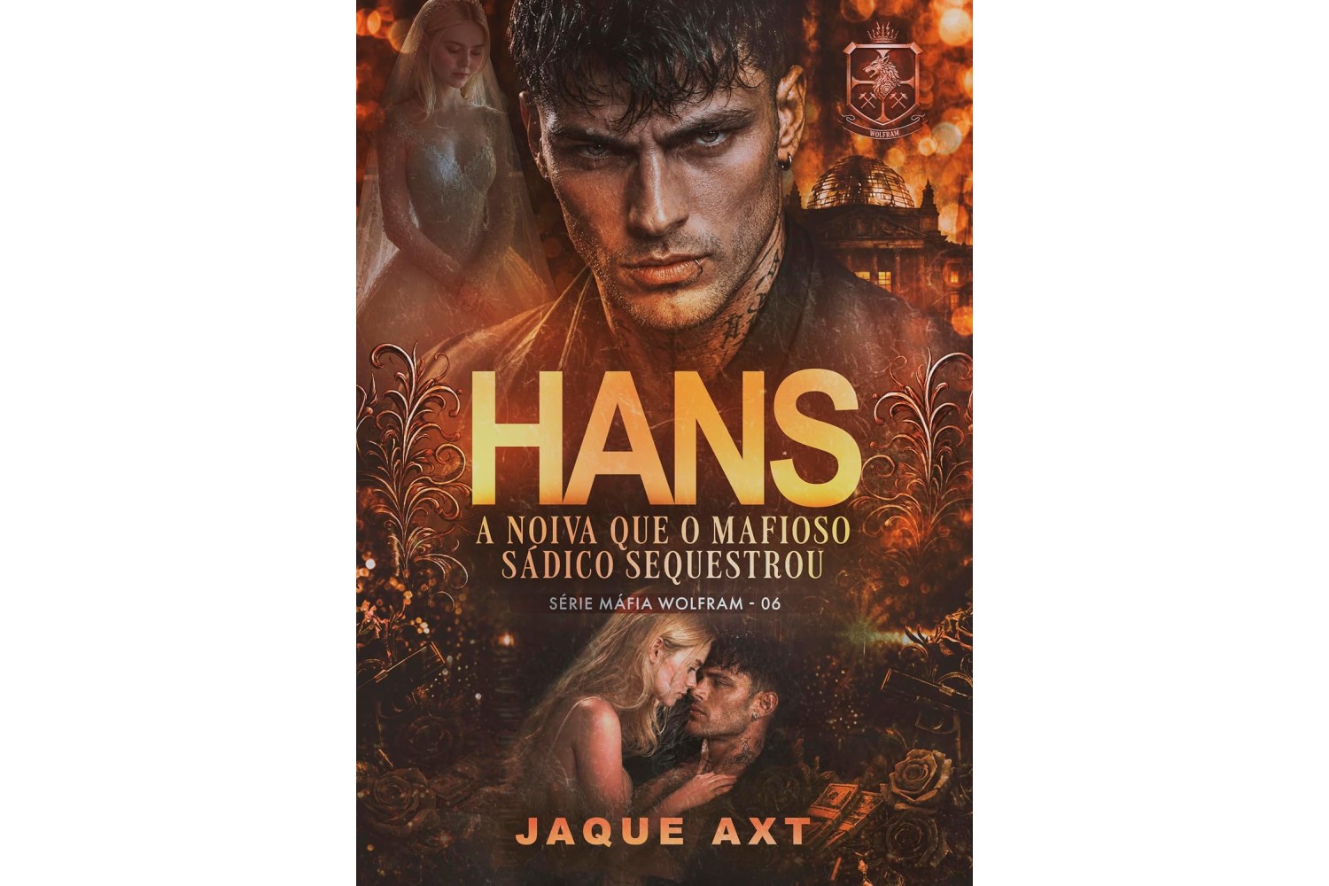 hans-a-noiva-que-o-mafioso-sadico-sequestrou-de-jaque-axt-mafia-wolfram-livro-6