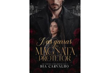 nas-garras-do-magnata-protetor-de-bia-carvalho-magnatas-reclusos-livro-1