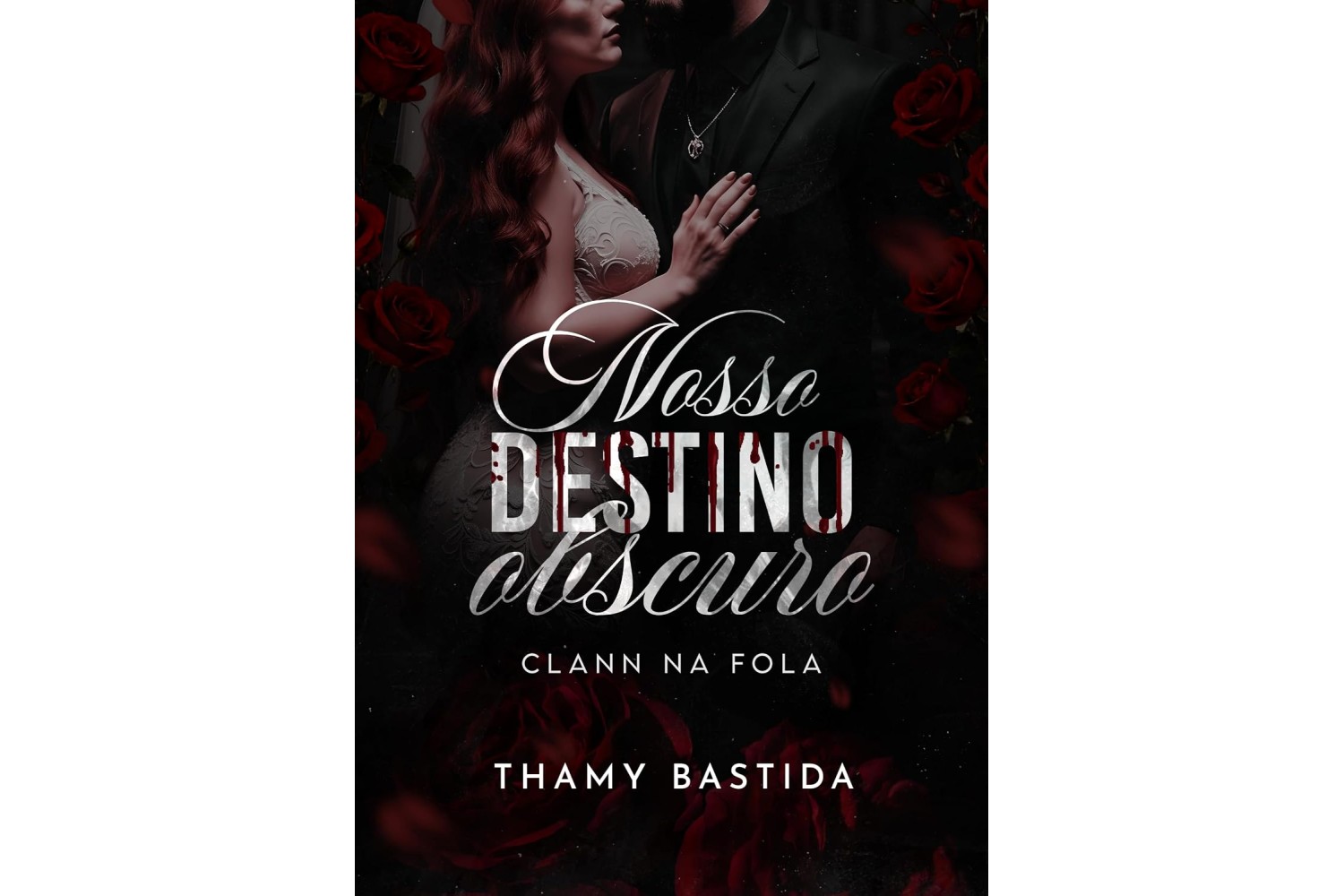 nosso-destino-obscuro-de-thamy-bastida-clann-na-fola-livro-1