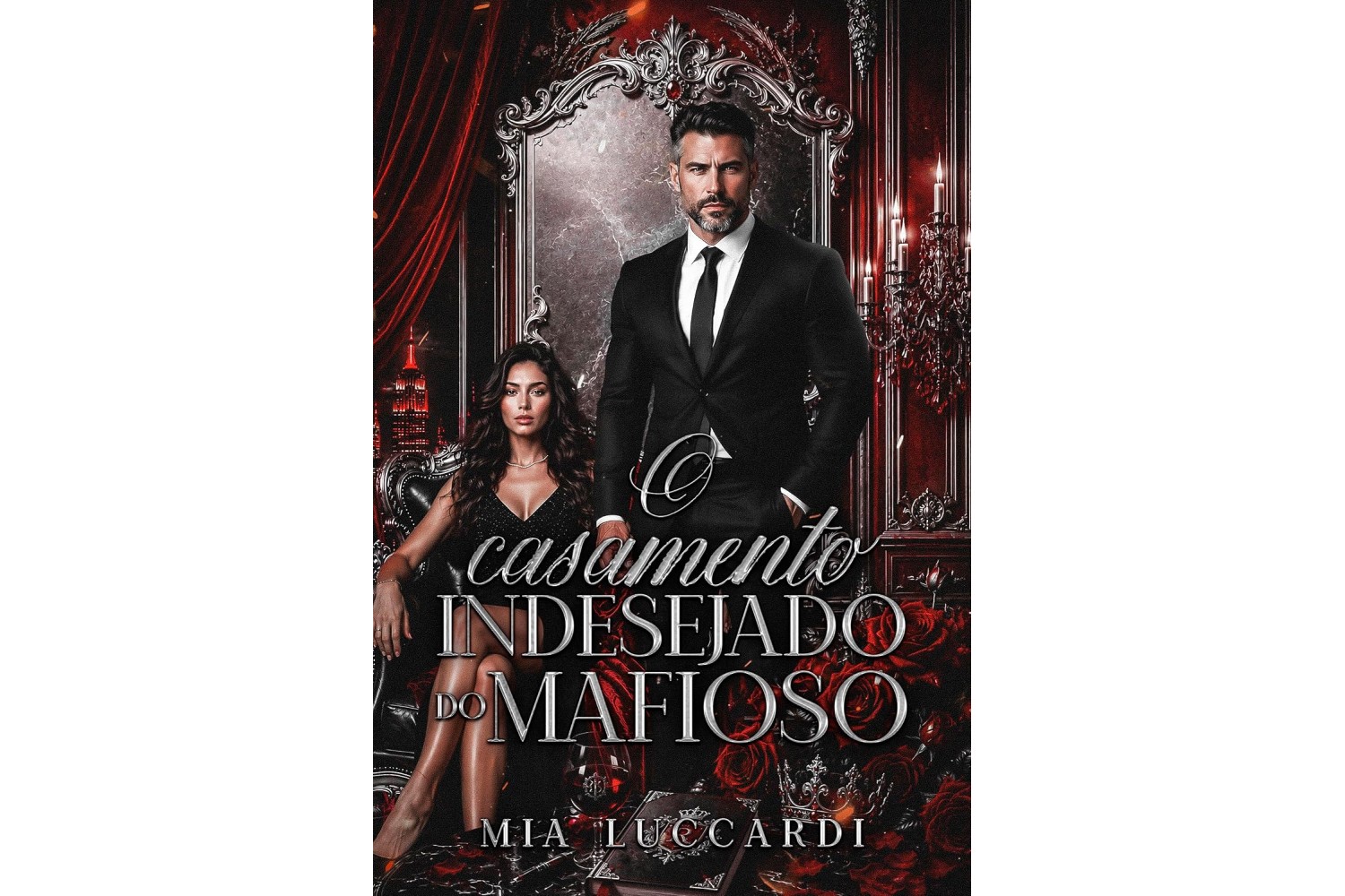o-casamento-indesejado-do-mafioso-de-mia-luccardi-familia-vitale-livro-2