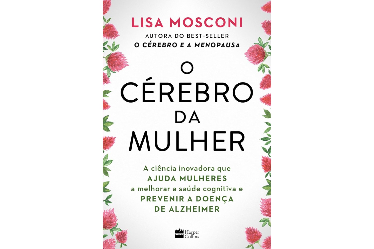 o-cerebro-da-mulher-de-lisa-mosconi-a-ciencia-inovadora-que-ajuda-mulheres-a-melhorar-a-saude-cognitiva
