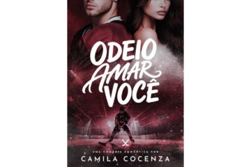 odeio-amar-voce-de-camila-cocenza