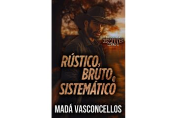 rustico-bruto-e-sistematico-de-mada-vasconcellos-duologia-brutos-livro-1