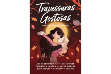 travessuras-gostosas-uma-coletanea-monstruosa-de-ali-hazelwood-j-t-geissinger-christina-lauren-katee-robert-ruby-dixon-e-kimberly