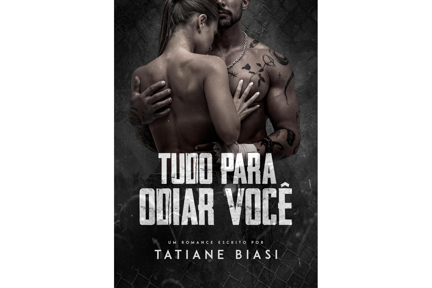 tudo-para-odiar-voce-de-tatiane-biasi