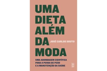 uma-dieta-alem-da-moda-de-jose-carlos-souto-uma-abordagem-cientifica-para-a-perda-de-peso-e-a-manutencao-da-saude
