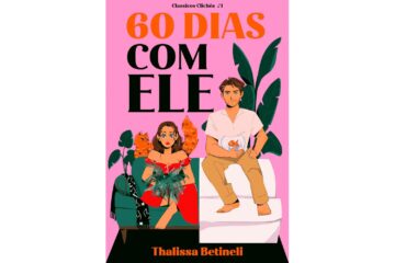 60-dias-com-ele-de-thalissa-betineli-classicos-cliches-livro-1
