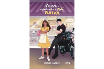 amor-a-primeira-raiva-de-luana-karine-primeiros-amores-livro-1