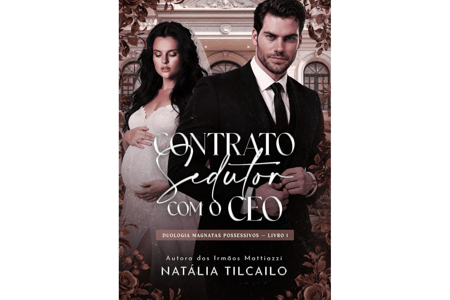 contrato-sedutor-com-o-ceo-de-natalia-tilcailo-duologia-magnatas-possessivos-livro-1