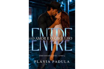 entre-o-amor-e-o-orgulho-de-flavia-padula-dinastia-vane-livro-4