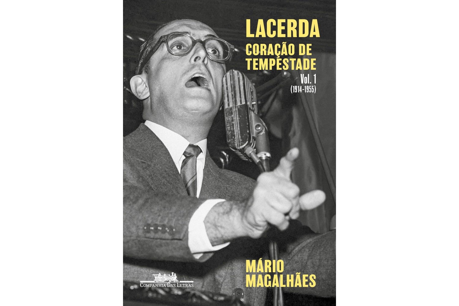lacerda-coracao-de-tempestade-volume-1-1914-1955-de-mario-magalhaes