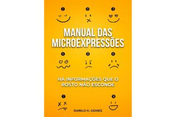 manual-das-microexpressoes-de-danilo-h-gomes-ha-informacoes-que-o-rosto-nao-esconde