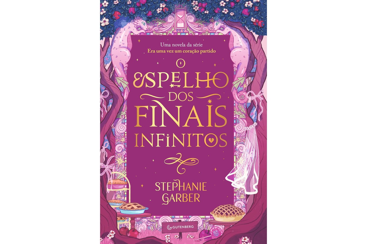 o-espelho-dos-finais-infinitos-de-stephanie-garber-era-uma-vez-um-coracao-partido-volume-35