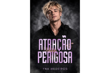 atracao-perigosa-de-yna-medeiros