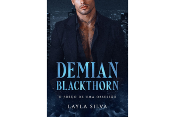demian-blackthorn-o-preco-de-uma-obsessao-de-layla-silva