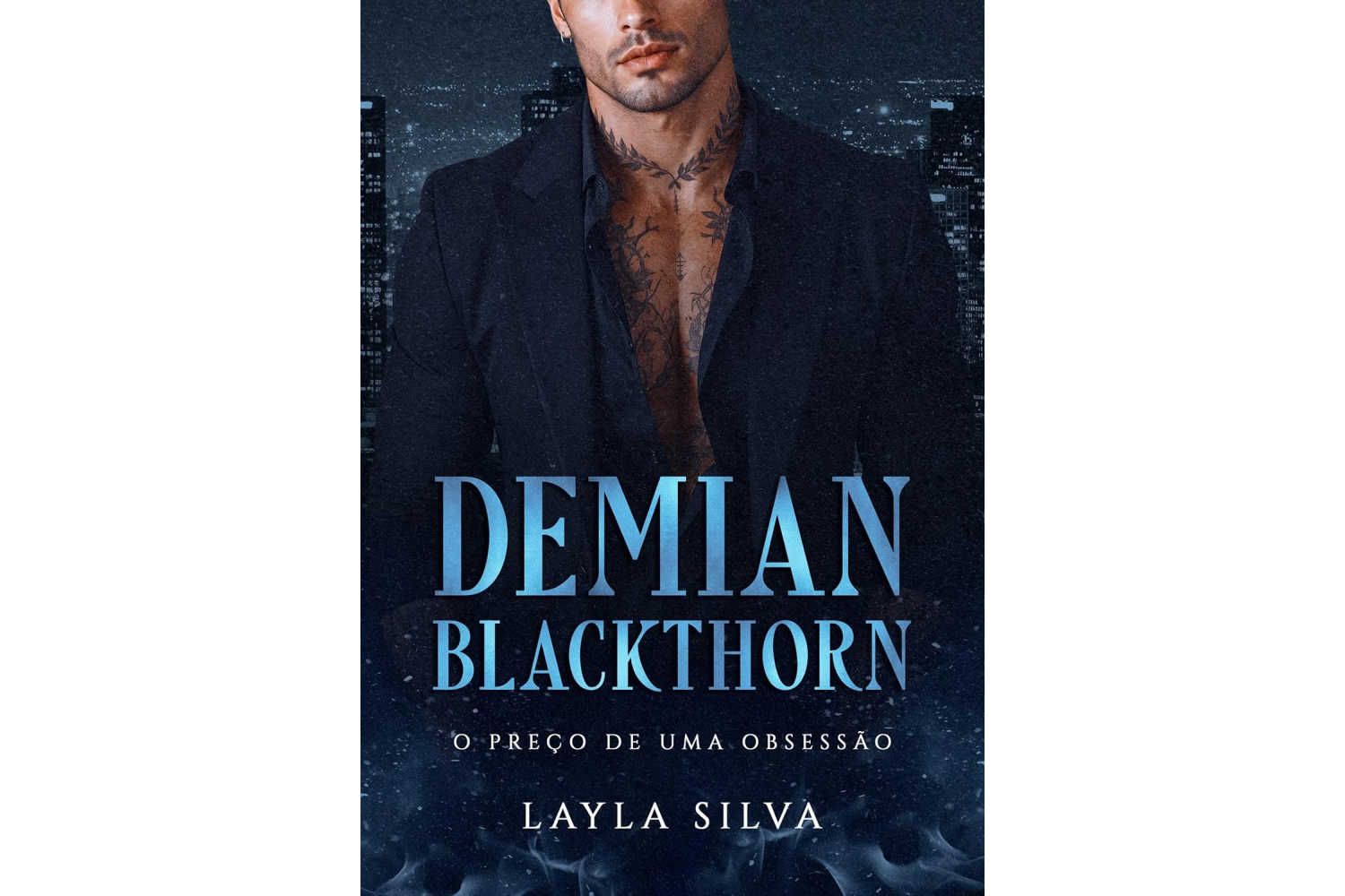 demian-blackthorn-o-preco-de-uma-obsessao-de-layla-silva