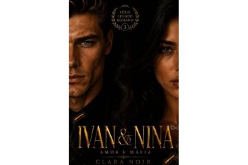 ivan-e-nina-amor-e-mafia-de-clara-noir-legado-romano-livro-3
