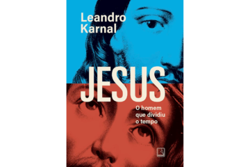 jesus-o-homem-que-dividiu-o-tempo-de-leandro-karnal