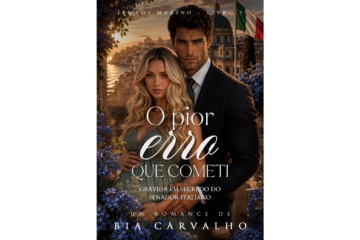 o-pior-erro-que-cometi-de-bia-carvalho-gravida-em-segredo-do-senador-italiano-irmaos-marino-livro-3
