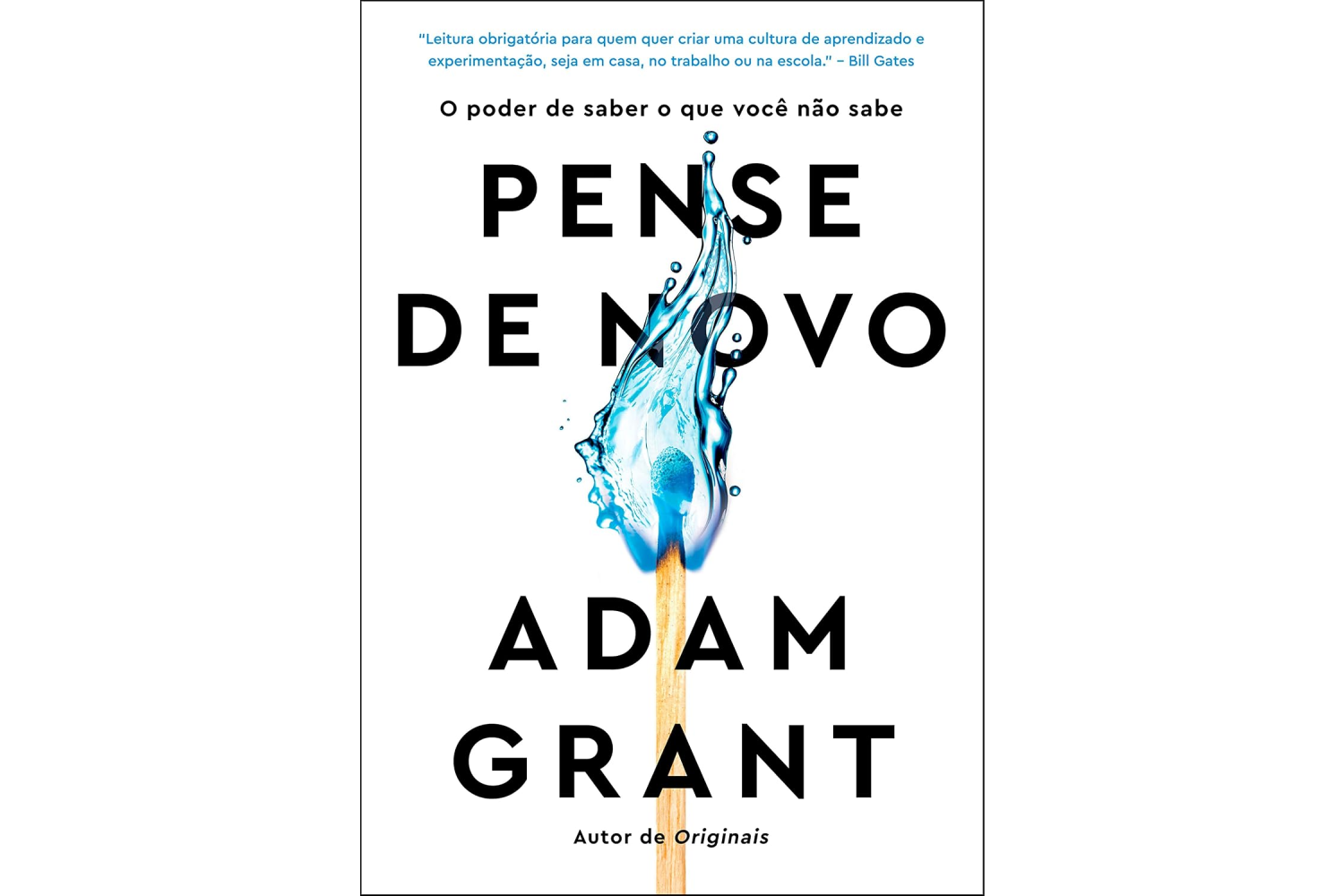 pense-de-novo-de-adam-grant-o-poder-de-saber-o-que-voce-nao-sabe
