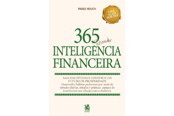 365-dias-de-inteligencia-financeira-de-paulo-houch