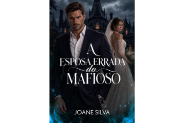a-esposa-errada-do-mafioso-de-joane-silva