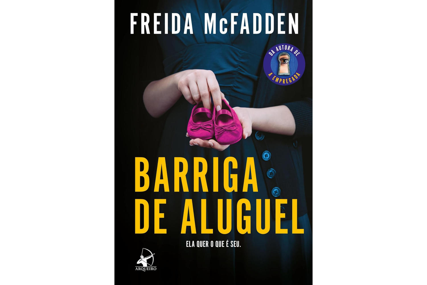 barriga-de-aluguel-ela-quer-o-que-e-seu-de-freida-mcfadden