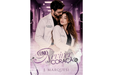 como-reviver-um-coracao-de-j-marquesi-doutores-do-hk-livro-4