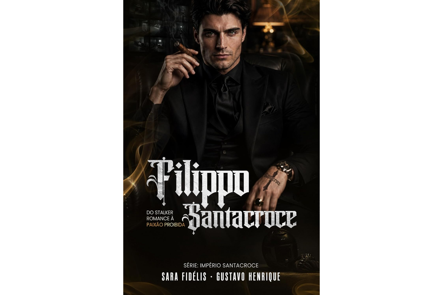 filippo-santacroce-de-sara-fidelis-e-gustavo-henrique-do-stalker-romance-a-paixao-proibida